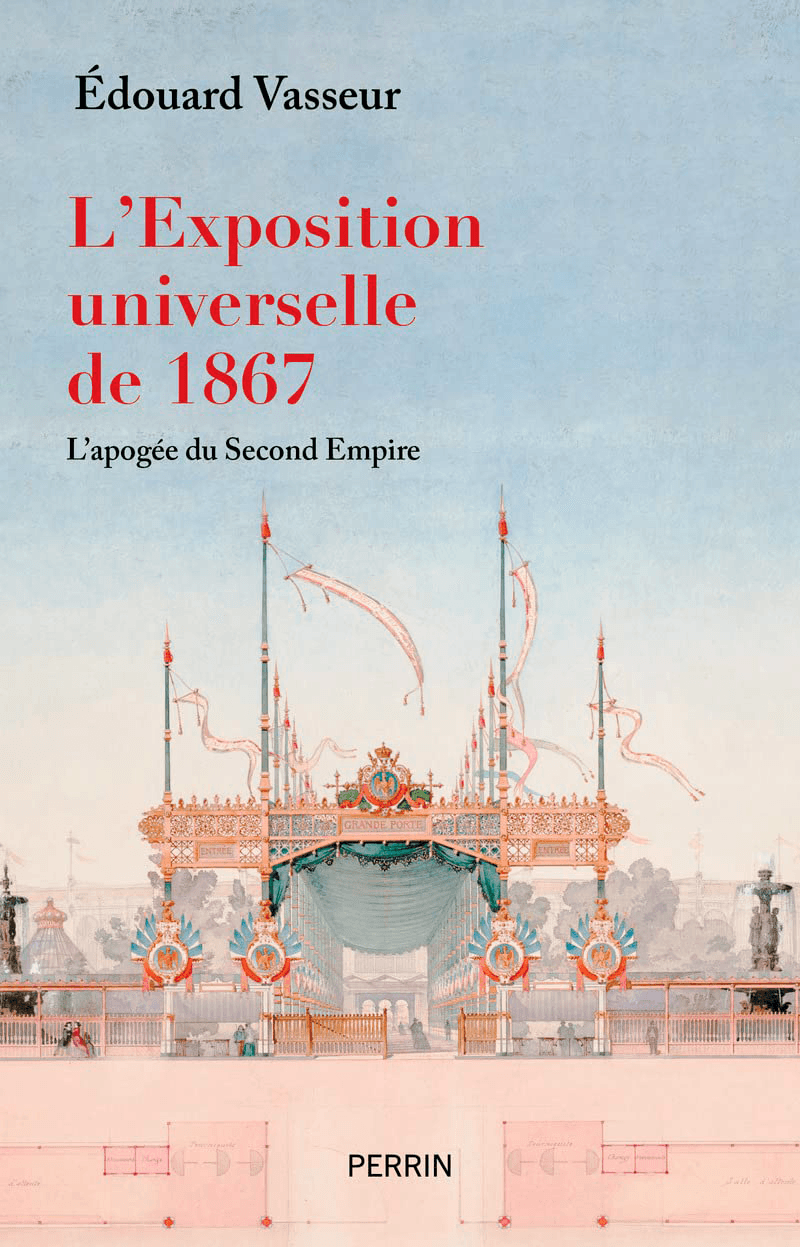 Édouard Vasseur - L'exposition universelle de 1867